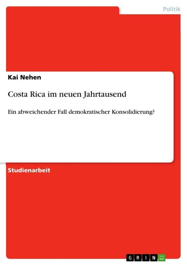 Costa Rica im neuen Jahrtausend