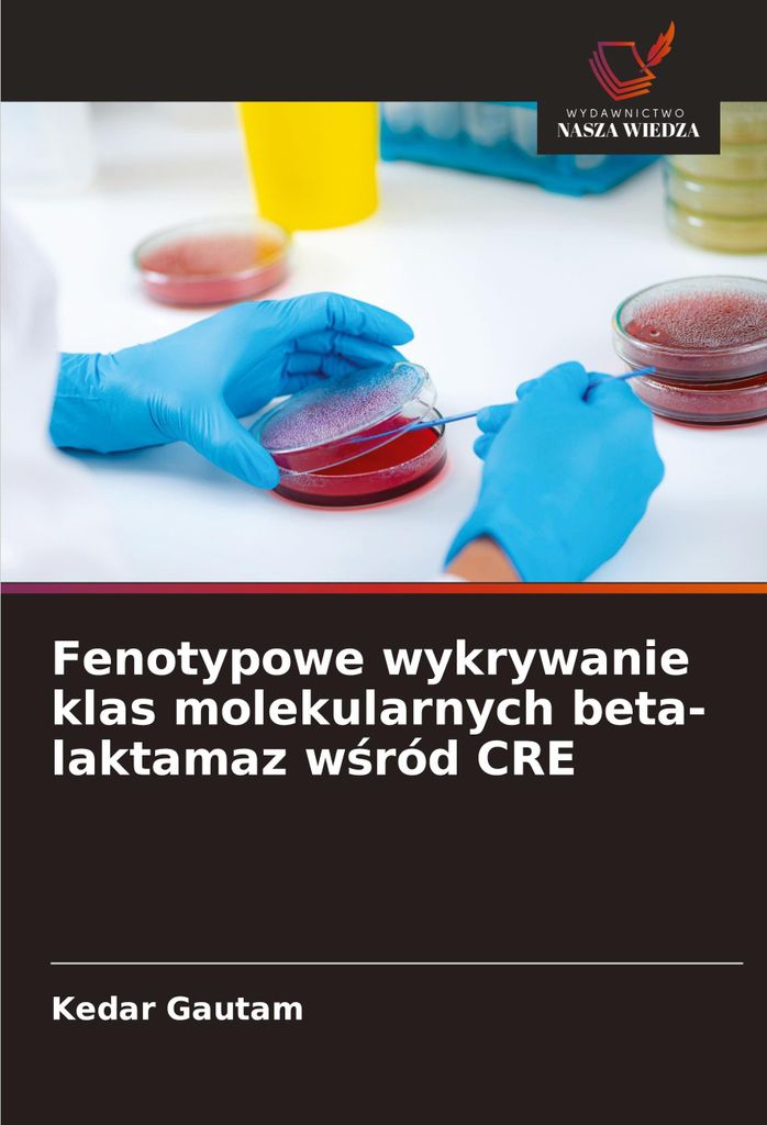 Fenotypowe wykrywanie klas molekularnych beta-laktamaz wsród CRE