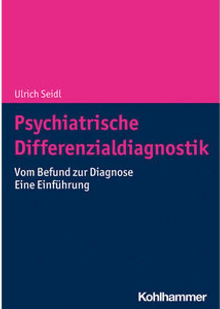 Psychiatrische Differenzialdiagnostik : Guide Complet de Diagnostic Psy