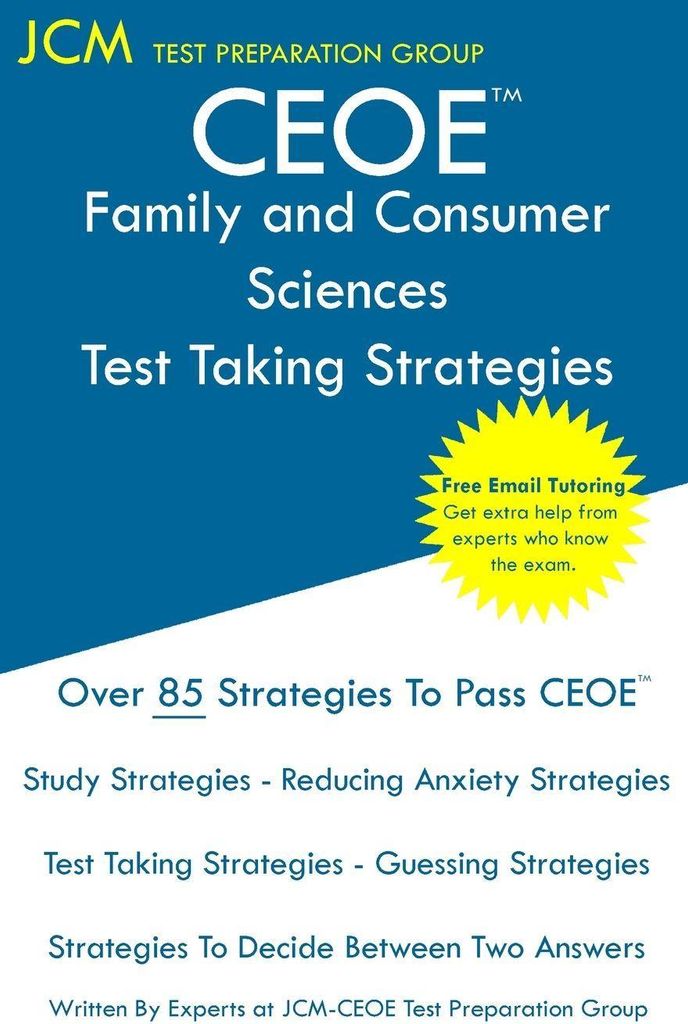 CEOE Family and Consumer Sciences - Test Taking Strategies