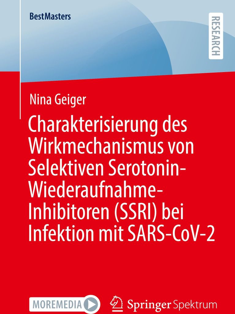 Charakterisierung des Wirkmechanismus von Selektiven Serotonin-Wiederaufnahme-Inhibitoren (SSRI) bei Infektion mit