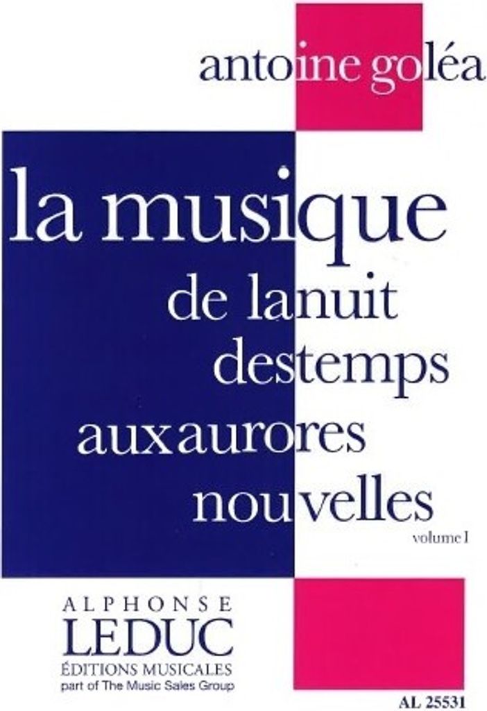 Golea Musique De La Nuit Des Temps Aux Aurores Nouvelles Volume 1
