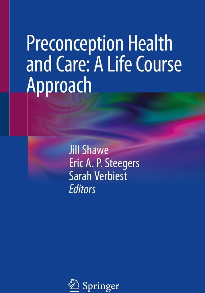 Preconception Health and Care: A Life Course Approach