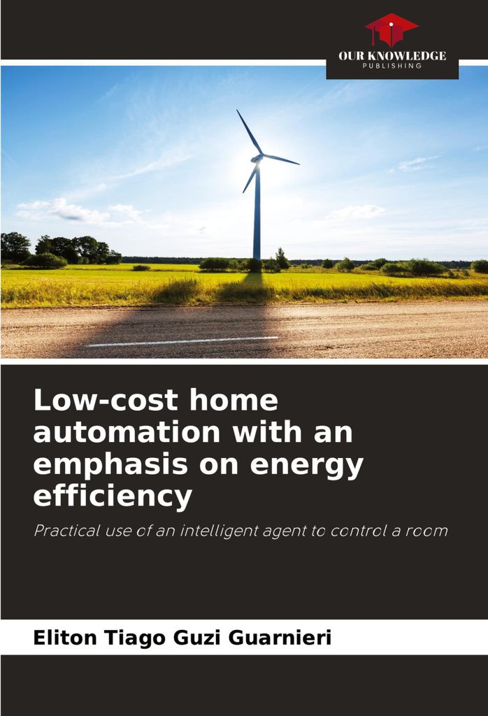 Low-cost home automation with an emphasis on energy efficiency