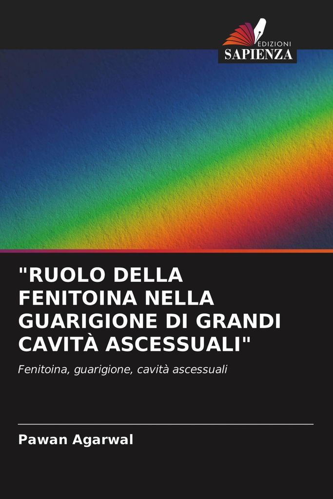 "Ruolo Della Fenitoina Nella Guarigione Di Grandi Cavità Ascessuali"
