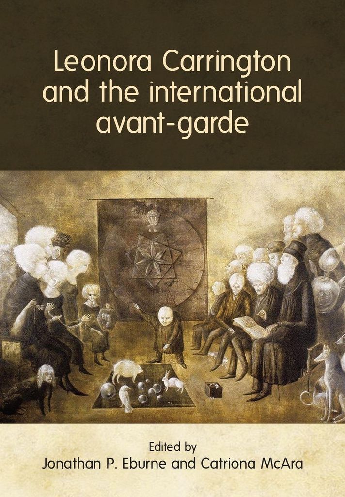 Leonora Carrington &/international Avant – Lingua: Inglese