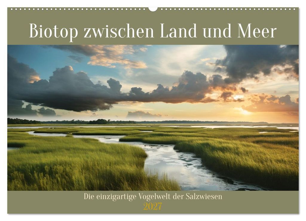 Biotop zwischen Land und Meer (Wandkalender 2027 DIN A2 quer), CALVENDO Monatskalender