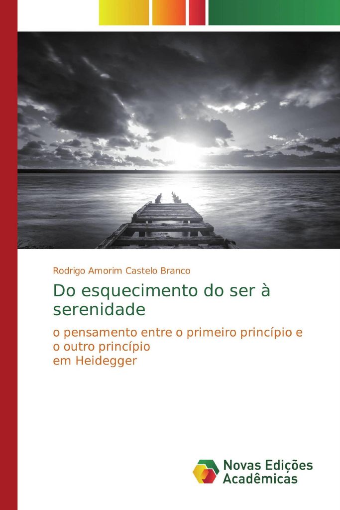 Do esquecimento do ser à serenidade