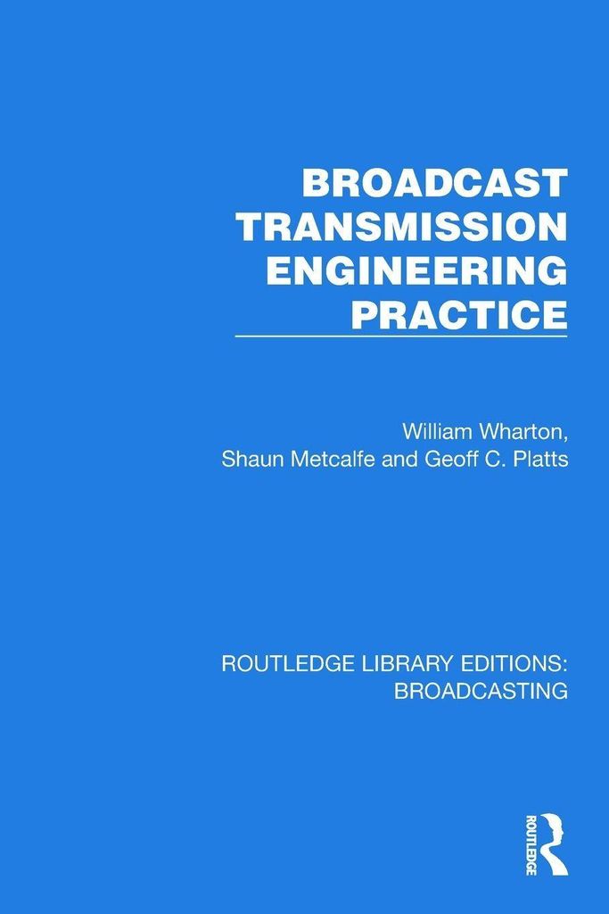 Broadcast Transmission Engineering Practice