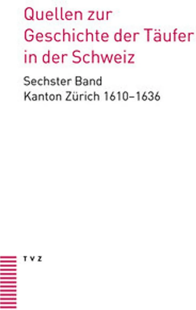 Livre Quellen zur Geschichte der Täufer in der Schweiz Tome 6 Académique