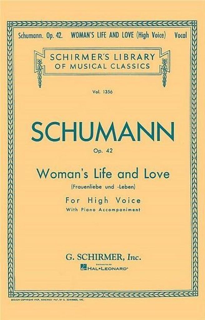 Schumann, R: Woman's Life and Love (Frauenliebe Und Leben)