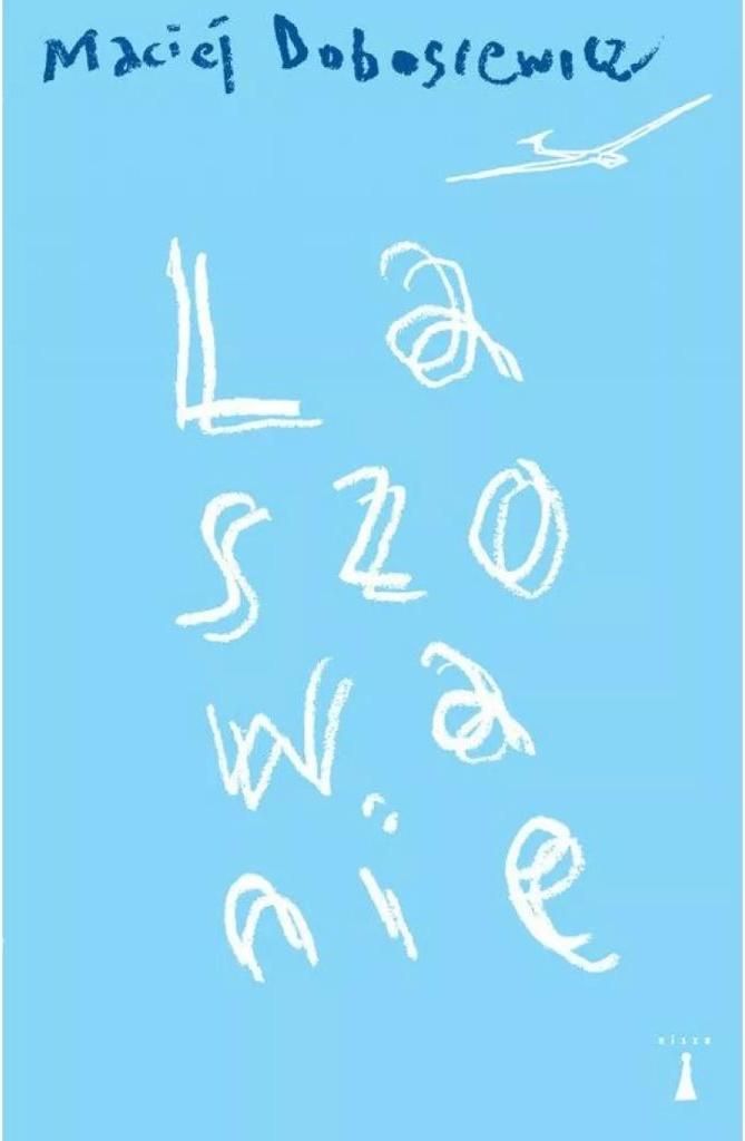 Laszowanie - Maciej Dobosiewicz (Buch auf Polnisch)