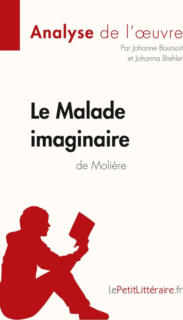 Le Malade imaginaire de Molière (Analyse de l'oeuvre)
