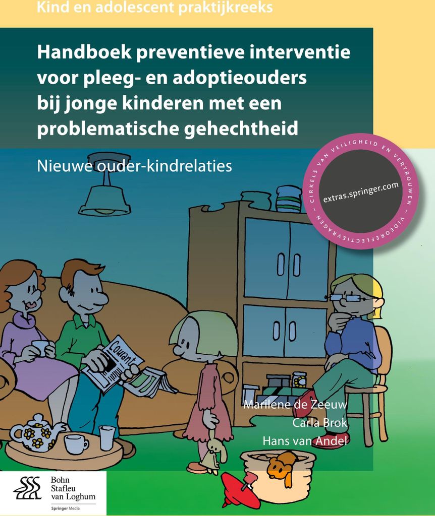 Handboek preventieve interventie voor pleeg- en adoptieouders bij jonge kinderen met een problematische gehechtheid
