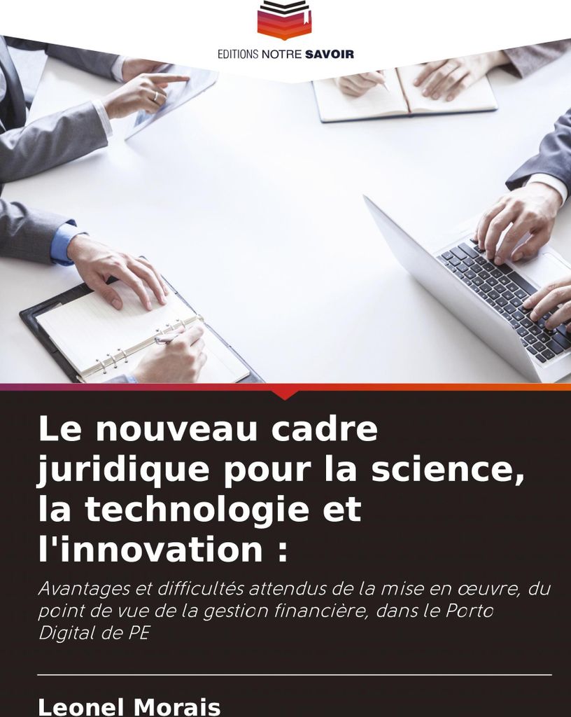 Le nouveau cadre juridique pour la science, la technologie et l'innovation :