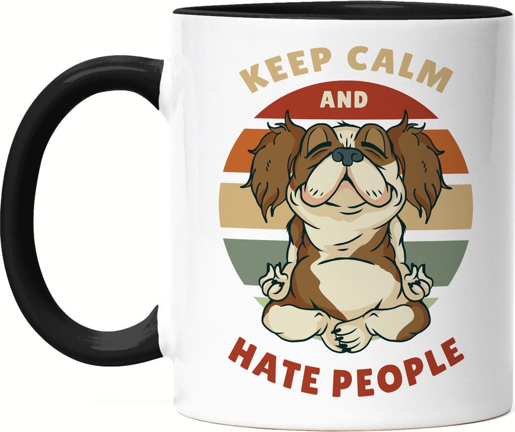 Keep Calm & Hate People Tasse Schwarz Büro Meditation Yoga Süßer Hund Geschenkidee Yoga-Studio Mental Health