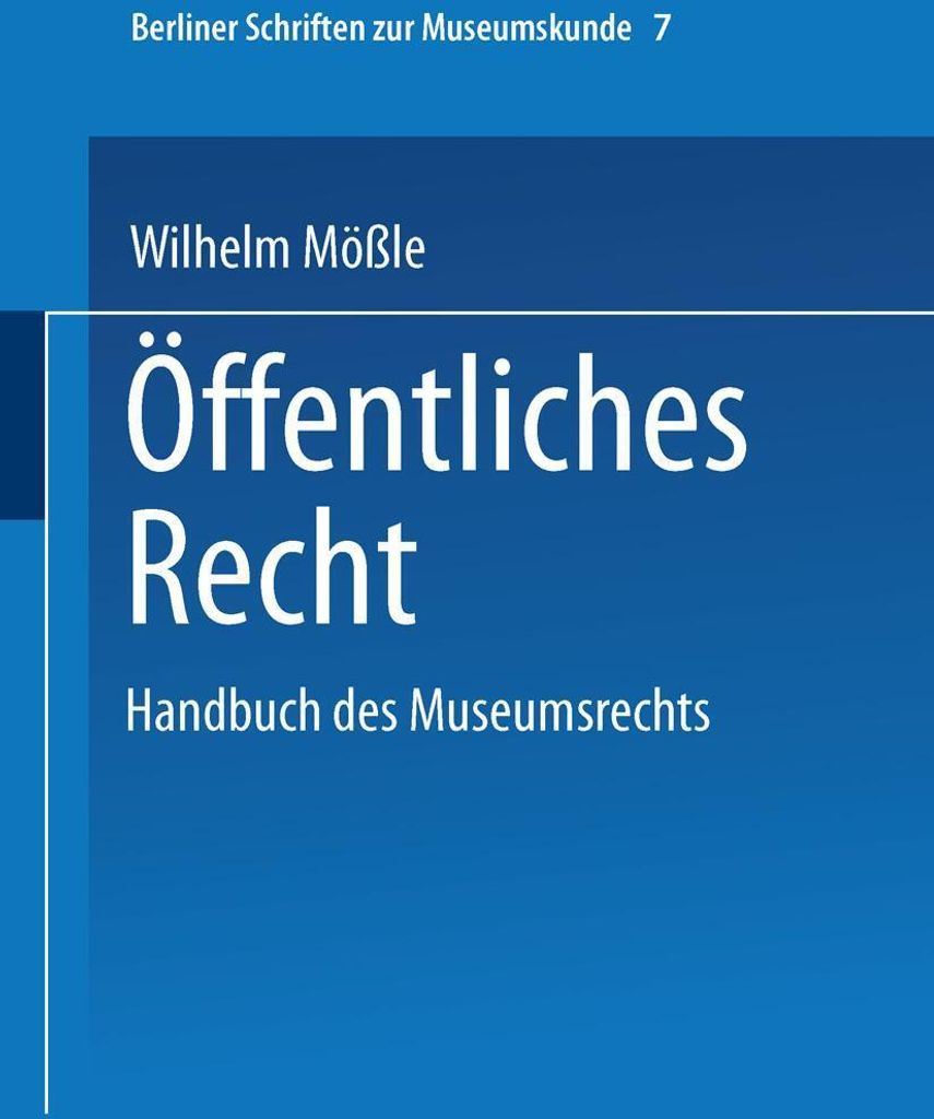 Handbuch des Museumsrechts 7: Öffentliches Recht