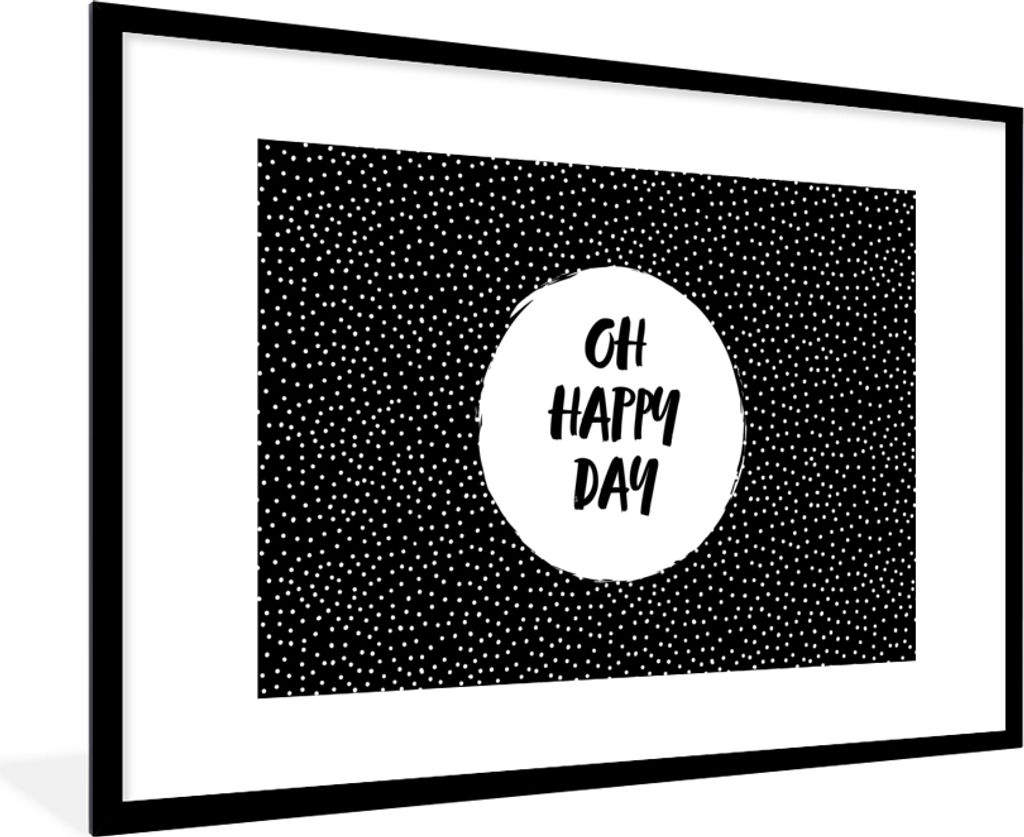 MuchoWow Gerahmtes Poster Zitate - Text - Oh happy day - Glück 90x60 cm - Poster mit Schwarzem Bilderrahmen Wandposter Rahmen Foto Bilder - Wand...