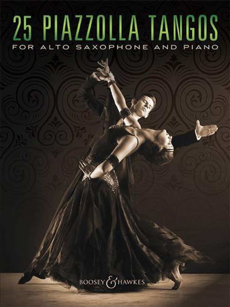 25 Piazzolla Tangos:für Altsaxophon und Klavier