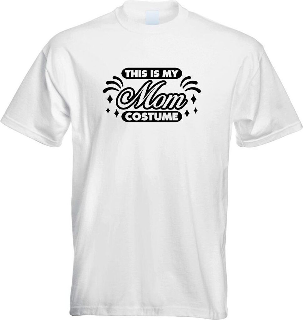 Kiwistar - T-Shirt - Weiss - This is My Mom Costume Motiv Bedruckt Funshirt Design Print - mit Motiv Bedruckt - Funshirt Design - Sport - Freizeit ...
