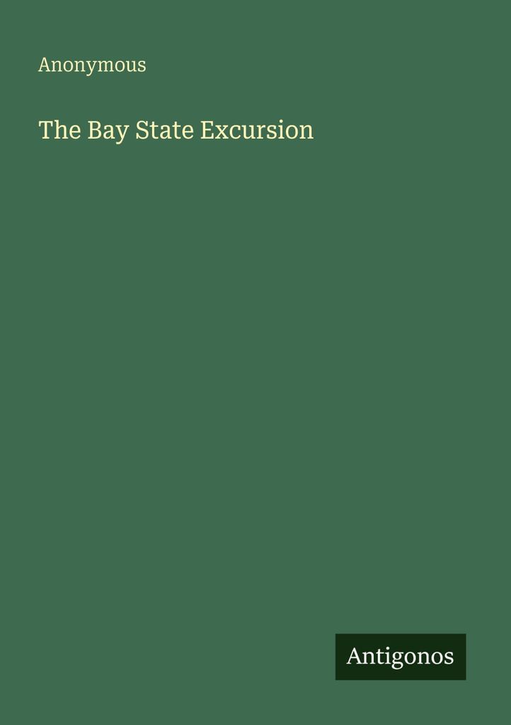 Anonym: Bay State Excursion