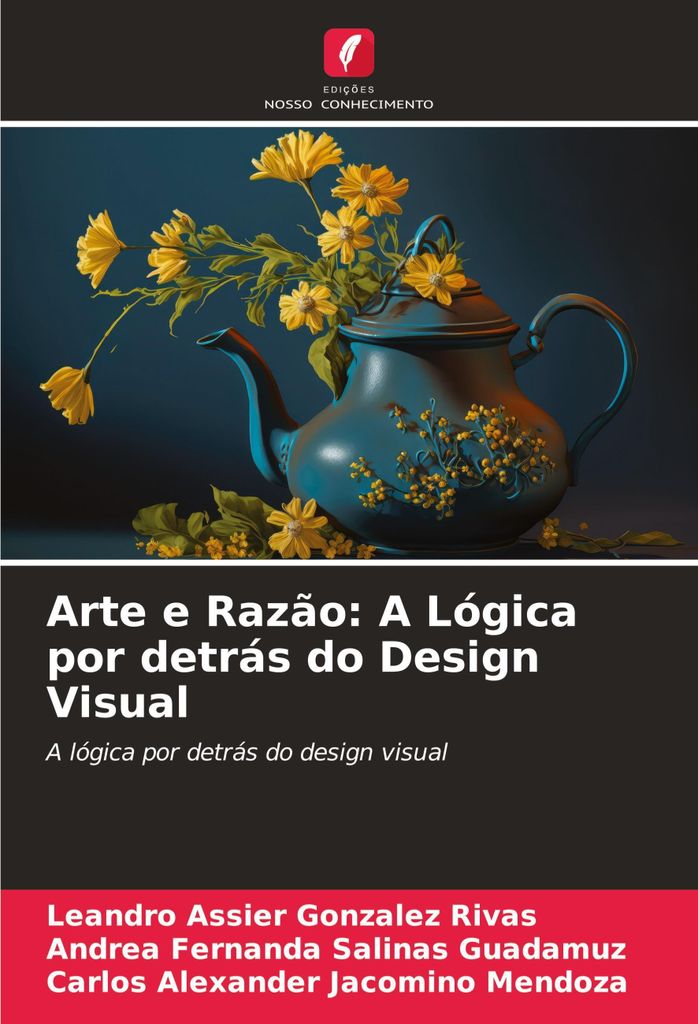 Arte e Razão: A Lógica por detrás do Design Visual