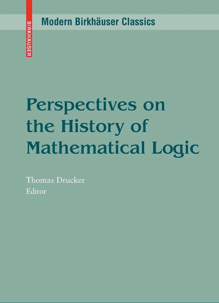 Perspectives on the History of Mathematical Logic