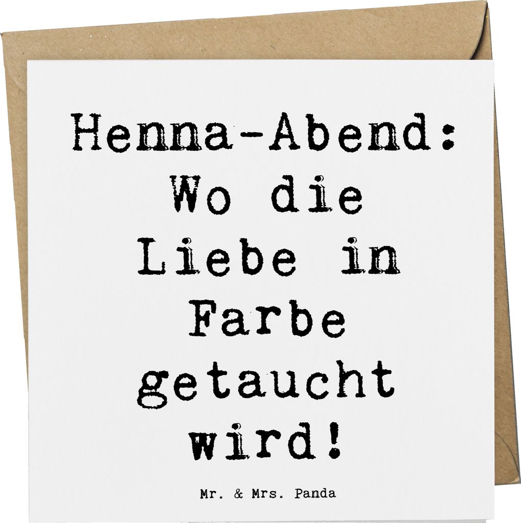 Mr. & Mrs. Panda Glückwunschkarte Spruch Henna-Abend Farbenliebe - Weiß - Geschenk, Geschenke, anlasskarte, Spezielle Schönheit, Klappkarte, Fre...