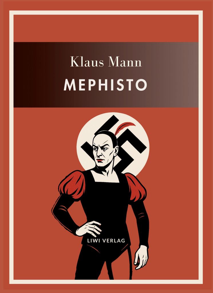 Klaus Mann: Mephisto. Vollständige Neuausgabe