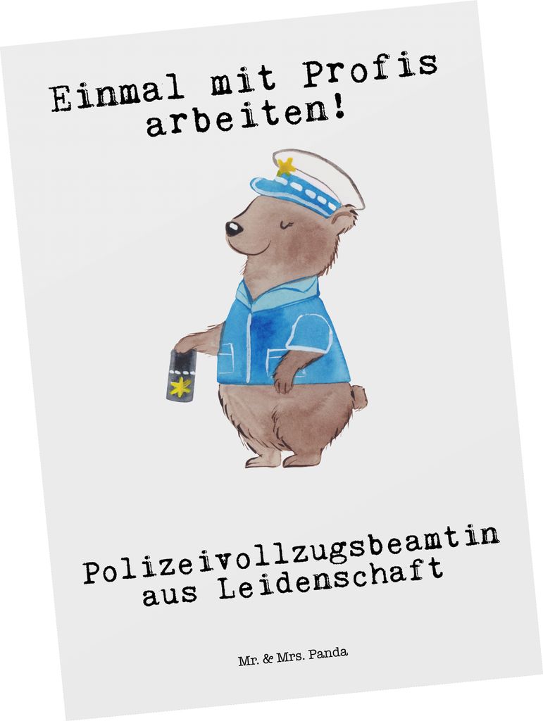 Mr. & Mrs. Panda Ansichtskarte Polizeivollzugsbeamtin Leidenschaft - Weiß - Geschenk, Postkarte, Polizeivollzugsbeamte, Polizistin, Postkarten, Po...
