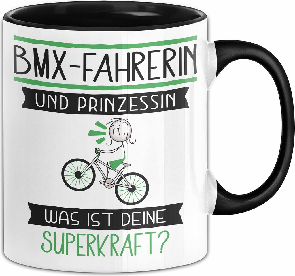 BMX-Fahrerin Und Prinzessin Tasse Geschenk Für Eine BMX-Fahrerin Geburtstag Was Ist Deine Superkraft (Schwarz)