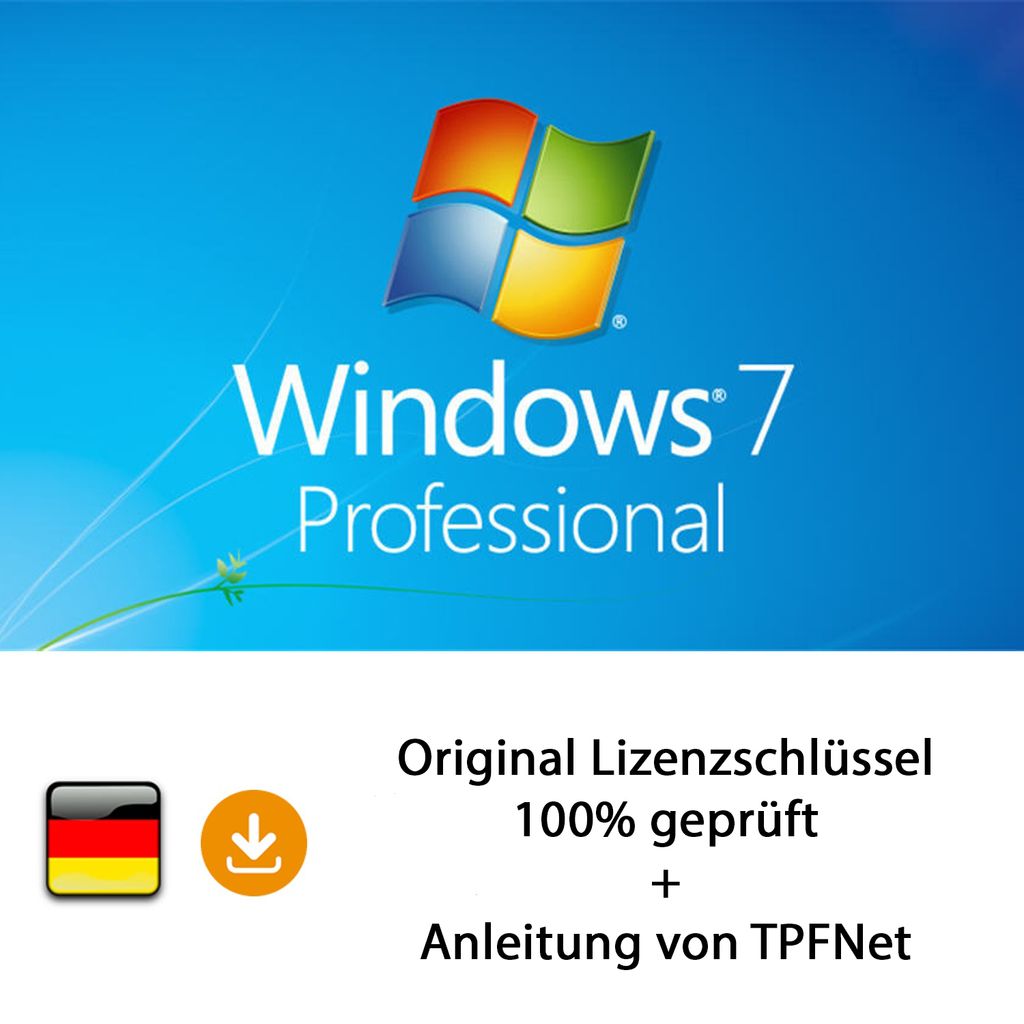 Microsoft Windows 7 Pro 32 bit & 64 bit Vollversion Original Aktivierungsschlüssel per E-Mail + Anleitung von TPFNet