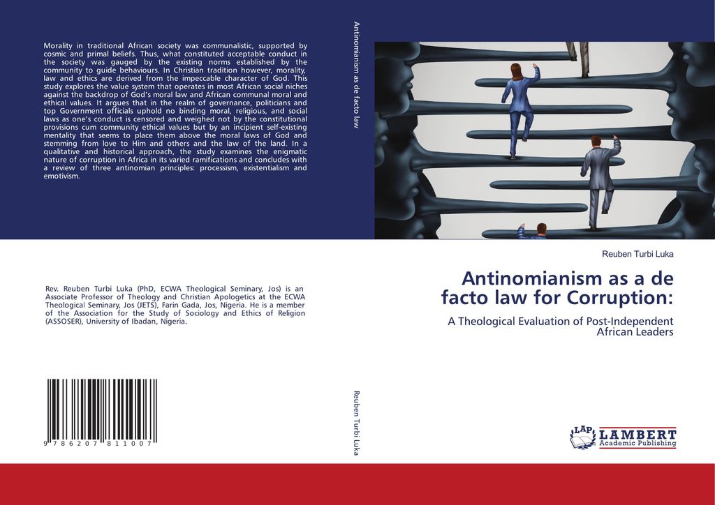 Antinomianism as a de facto law for Corruption: