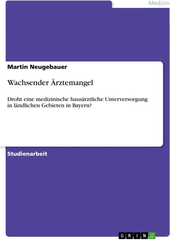 Wachsender Ärztemangel