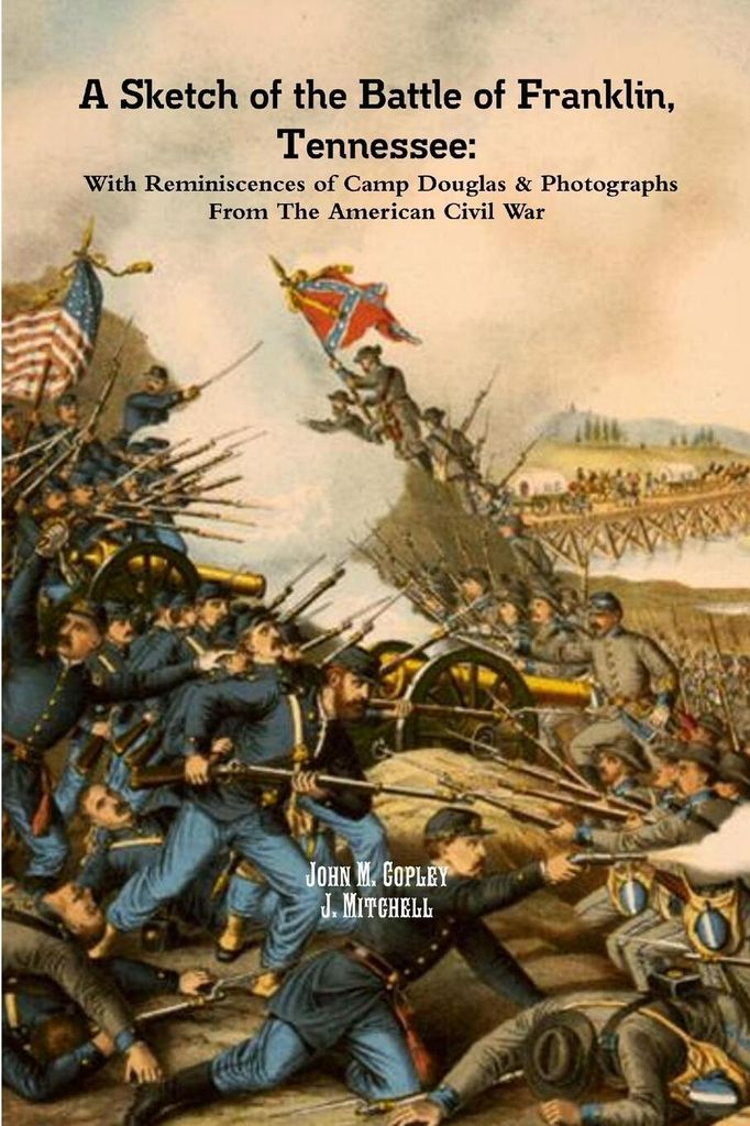 A Sketch of the Battle of Franklin, Tennessee