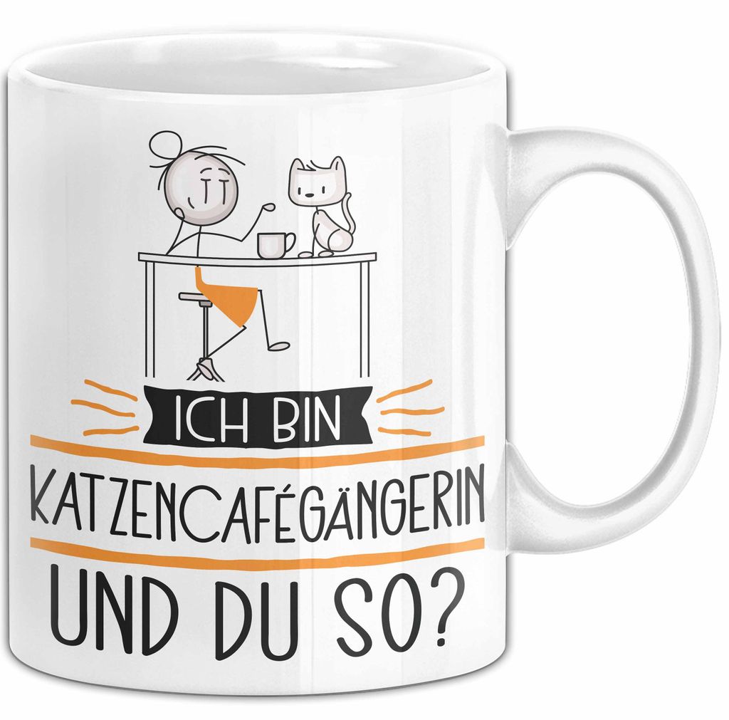 Katzencafégängerin Tasse Geschenk Ich Bin Katzencafégängerin Und Du So Geschenkidee Lustiger Spruch Becher (Weiß)