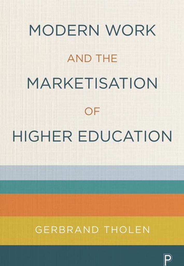 Modern Work and the Marketisation of Higher Education
