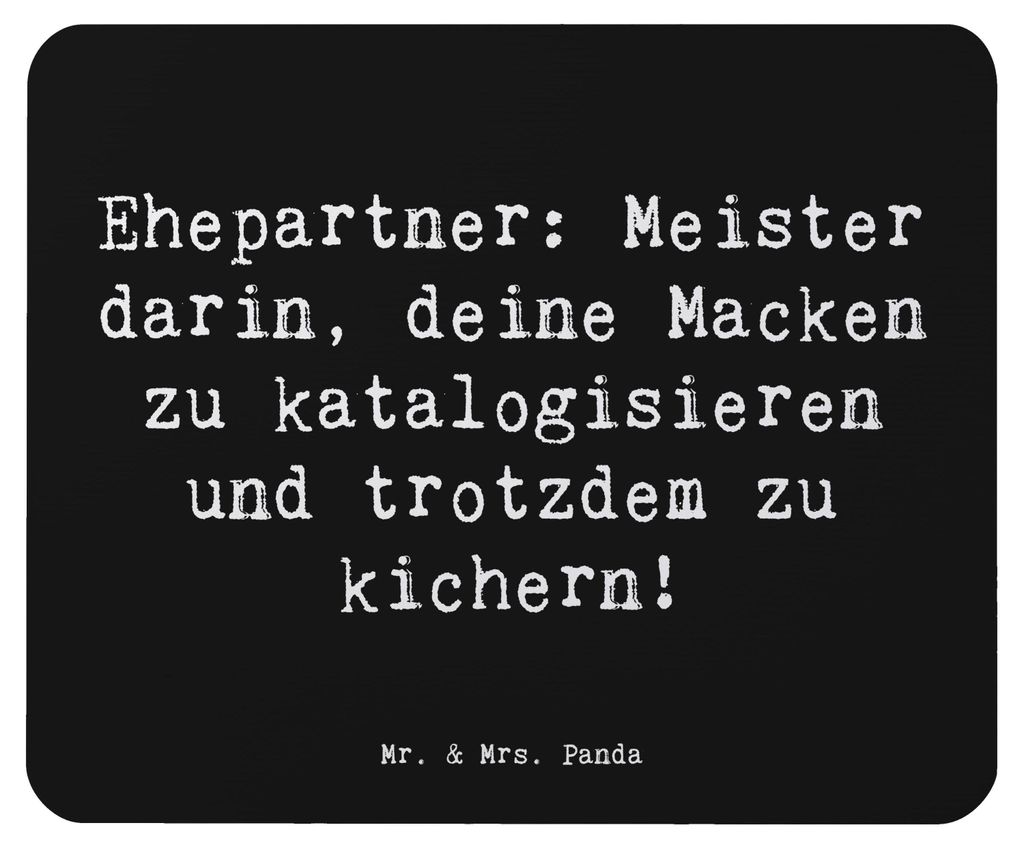 Mr. & Mrs. Panda Mouse Pad Spruch Ehepartner Schätze - Schwarz - Geschenk, Familie, Lächeln, laptop mousepad, herzerwärmende Sprüche, Verwandte...