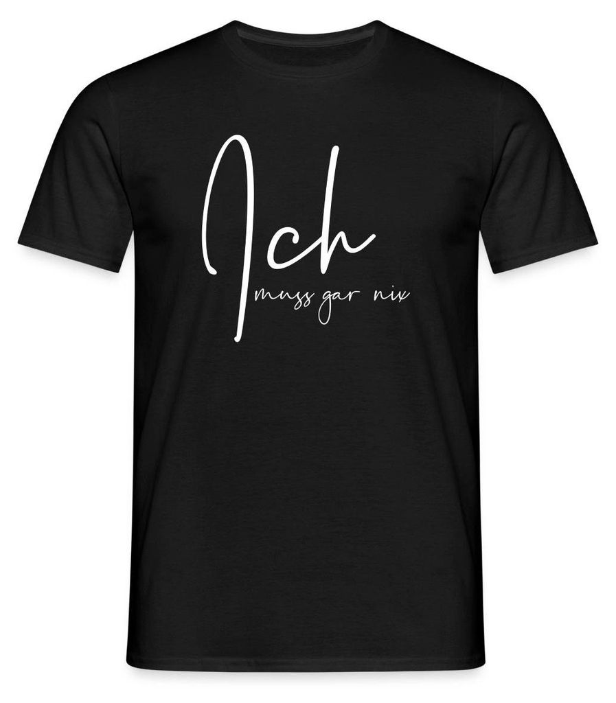 Spreadshirt Ich Muss Gar Nix Witziger Spruch Männer T-Shirt, 3XL, Schwarz
