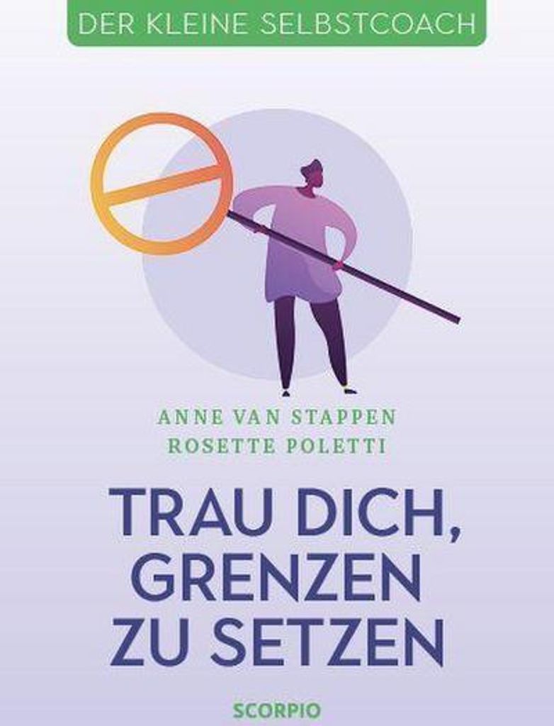 Trau dich, Grenzen zu setzen