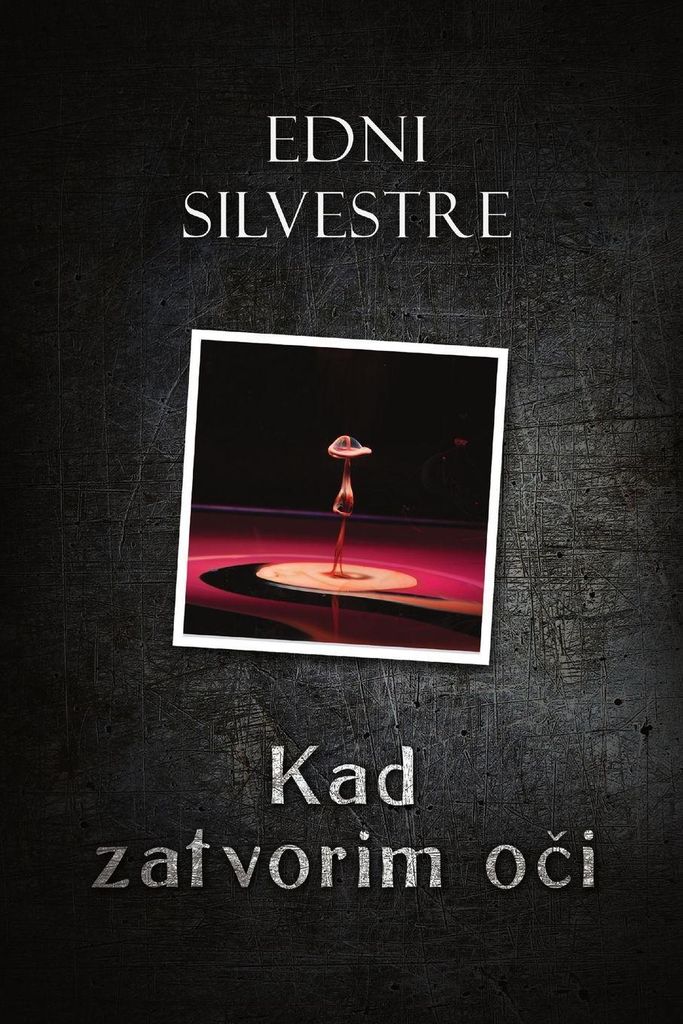 Kad zatvorim o¿i