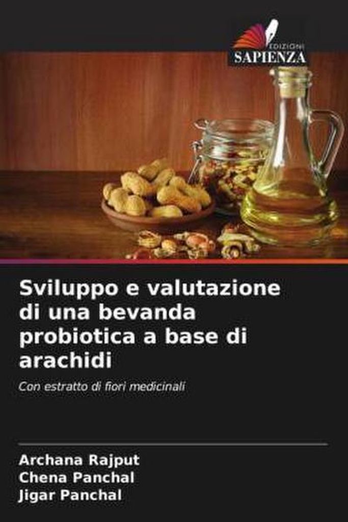 Sviluppo e valutazione di una bevanda probiotica a base di arachidi