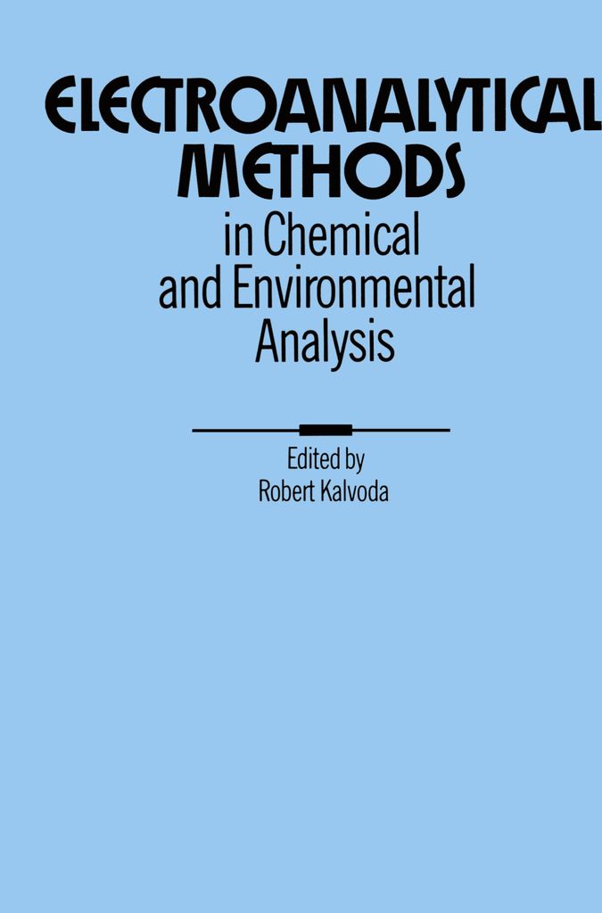 Electroanalytical Methods in Chemical and Environmental Analysis