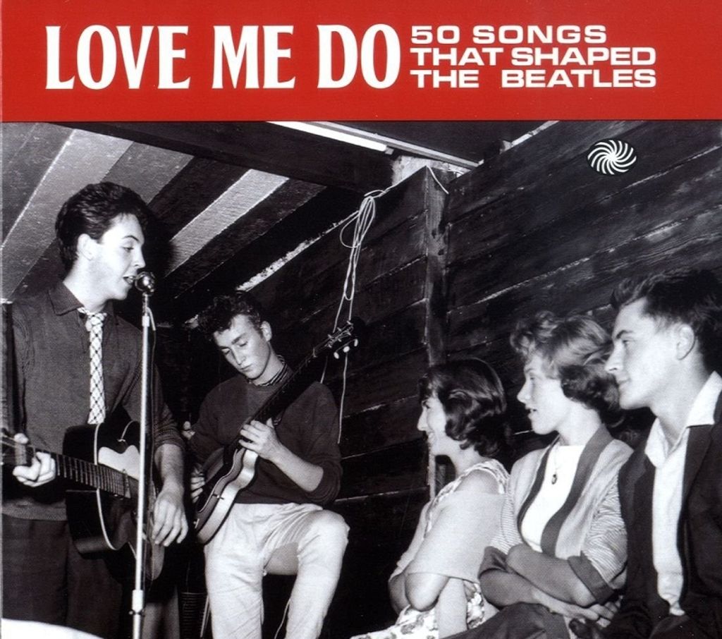 Love Me Do-50 Songs That Shaped Beatles