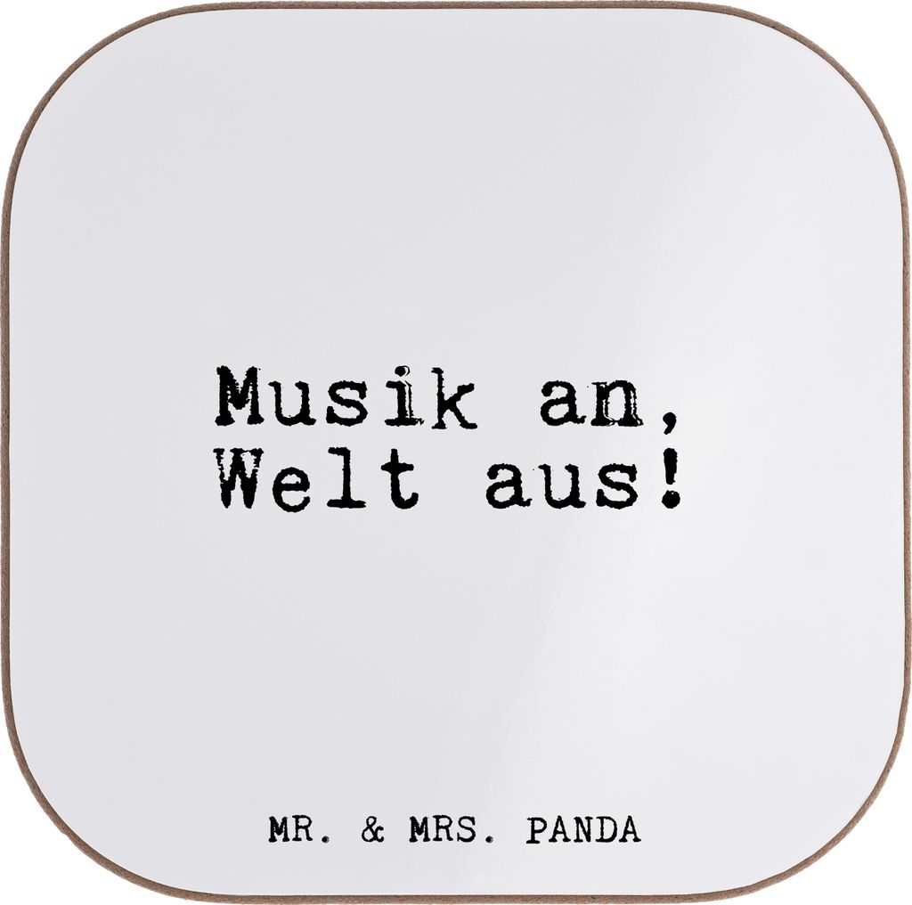 Mr. & Mrs. Panda Untersetzer Glas Musik an, Welt aus!... - Weiß - Geschenk, Spaß, Hören, Lied, witzig, Sprüche, gläseruntersetzer, Musiker, f...