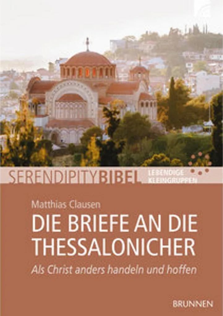 Comprendre Die Briefe an die Thessalonicher : exégèse claire et pro