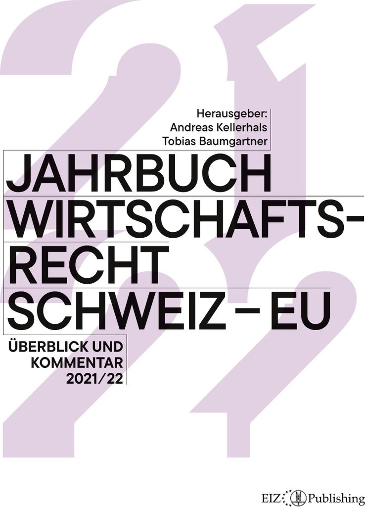 Jahrbuch Wirtschaftsrecht Schweiz - EU 2021/22