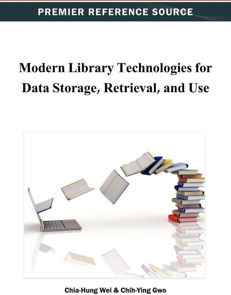 Modern Library Technologies for Data Storage, Retrieval, and Use