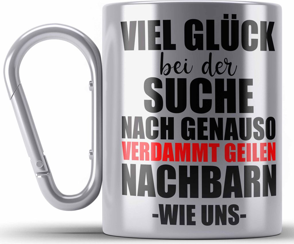 Trendation - Trendation - Nachbarn Abschied Geschenk Edelstahl Tasse Karabiner Abschiedsgeschenk Nachbarin Nachbar Bester Nachbar (Silber)