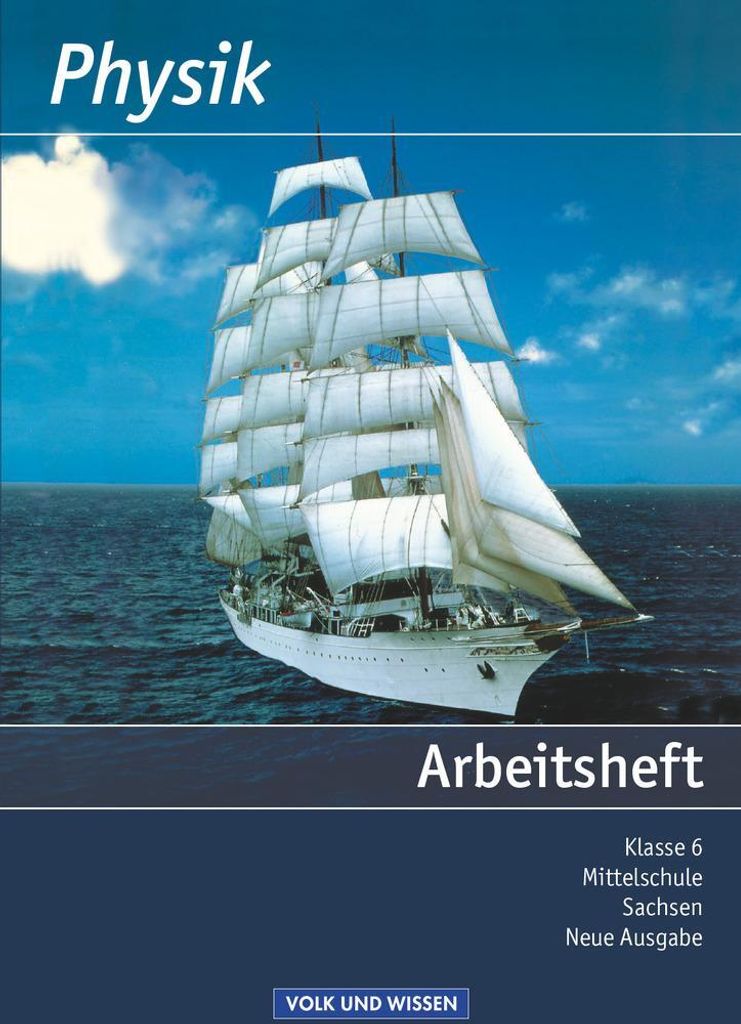 Physik - Ausgabe Volk und Wissen - Mittelschule Sachsen - 6. Schuljahr